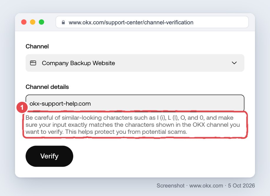 OKX channel verification form with Company Backup Website selected, okx-support-help.com typed in, and OKX's warning about similar-looking characters I, L, O and 0 boxed in red