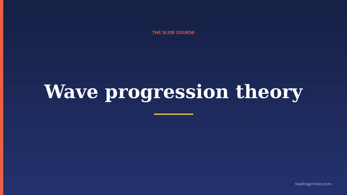 Wave progression theory